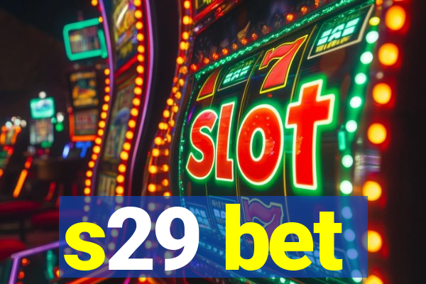 s29 bet